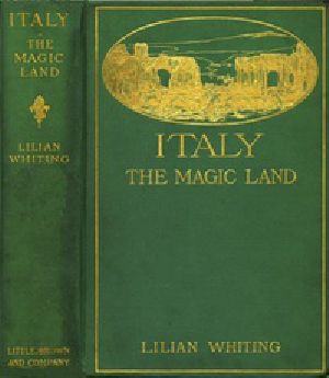 [Gutenberg 29658] • Italy, the Magic Land